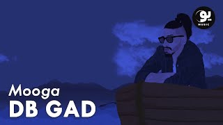 DB Gad - Mooga | ديبي جاد - موجة