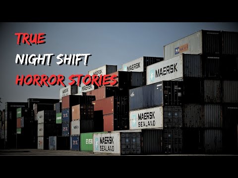 TRUE NIGHT SHIFT HORROR STORIES
