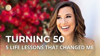 Famous Turning 50: 5 Life & Business Lessons Every Female Entrepreneur Needs to Hear Wealth