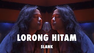 SLANK - LORONG HITAM COVER
