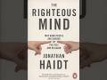 Why Smart People Disagree About Everything (The Righteous Mind Explained)
