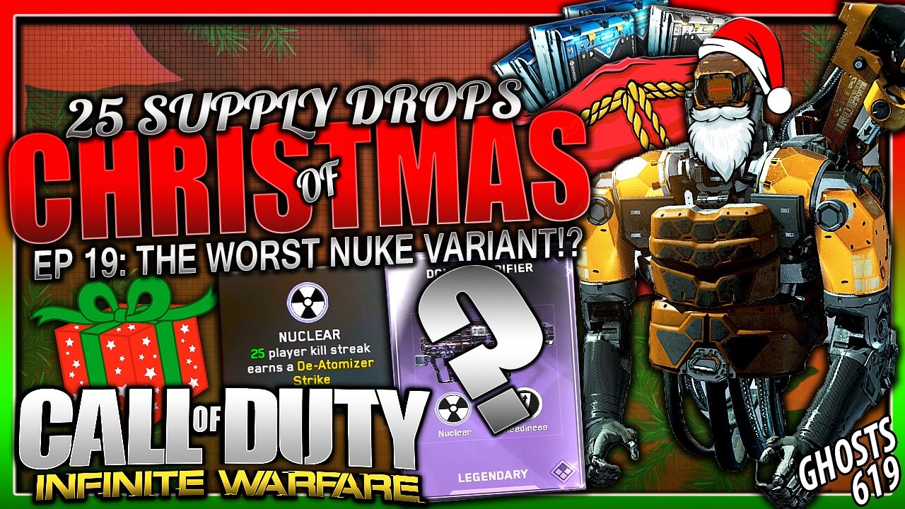25 Supply Drops of Christmas Ep.19: The WORST Nuke Variant?