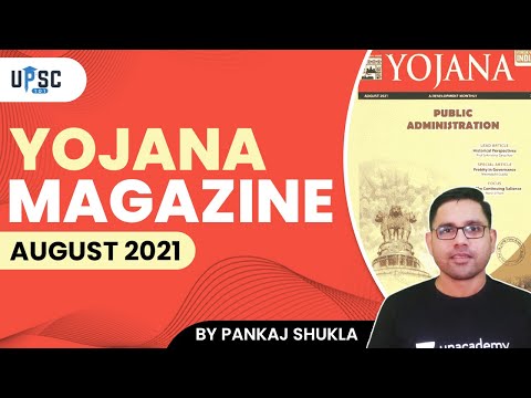 Yojana Magazine | August (Part-1) Analysis by Pankaj Shukla Sir | #UPSCCSE2021 #UPSCCSE2022