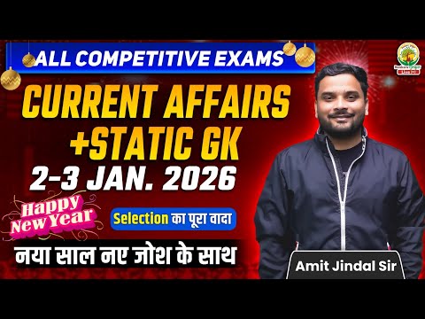Happy New Year 2026 | Today Current Affairs | 2-3 Jan  2026 | Current Affairs 2026 | Amit Jindal Sir
