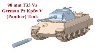SHOT, FIXED, A.P.-T., 90mm, T33 Vs German Pz Kpfw V (Panther) Tank  # Horizontal Impact