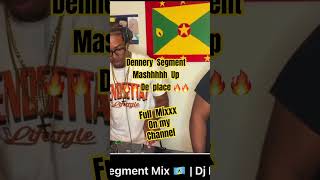 Dennery Segment Mash Op De Place 🔥🔥🔥🔥