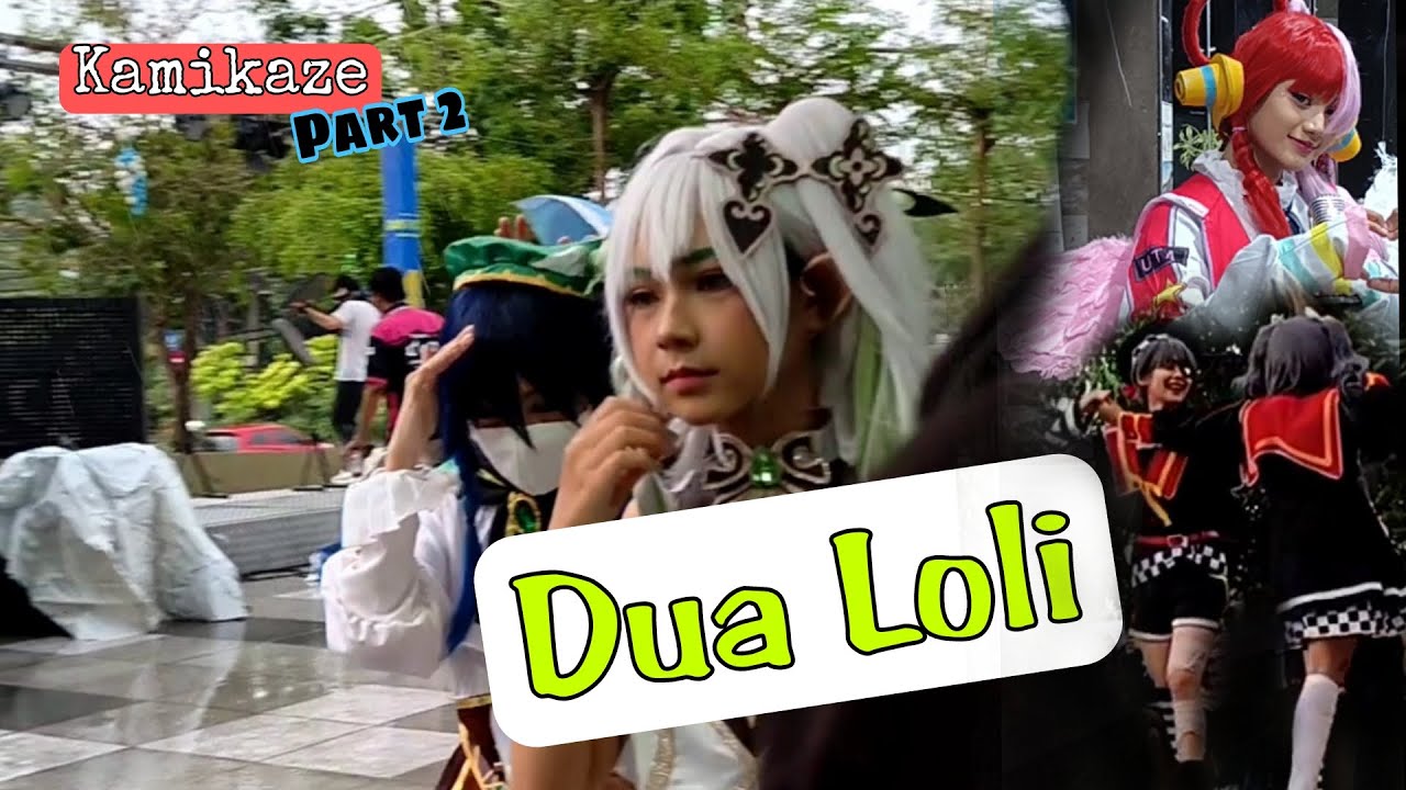 Dua Loli - Vlog Event Wibu | Kamikaze Part 2