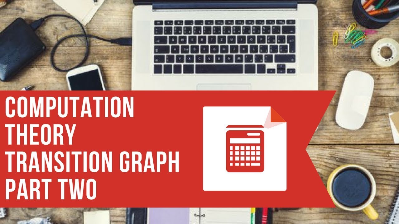 #10 Transition Graph Part 2 - YouTube