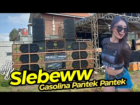 Dj Slebeww x Gasolina Pantek Pantek Melody Thailand Full Bass Horegg Andalan Brewog Ranupani