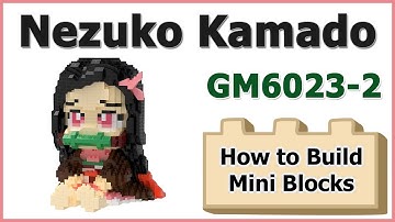 How to Build Mini Blocks Nezuko Kamado GM6023-2 Review Instructions Specifications