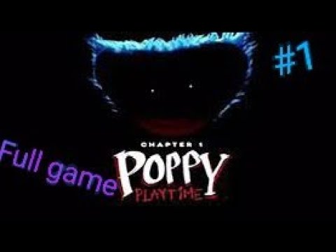 poppy playtime chapter 1 [part#1] trigger pie - YouTube