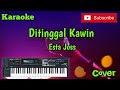 Ditinggal Kawin ( Esta Joss ) Karaoke - Musik Sandiwaraan