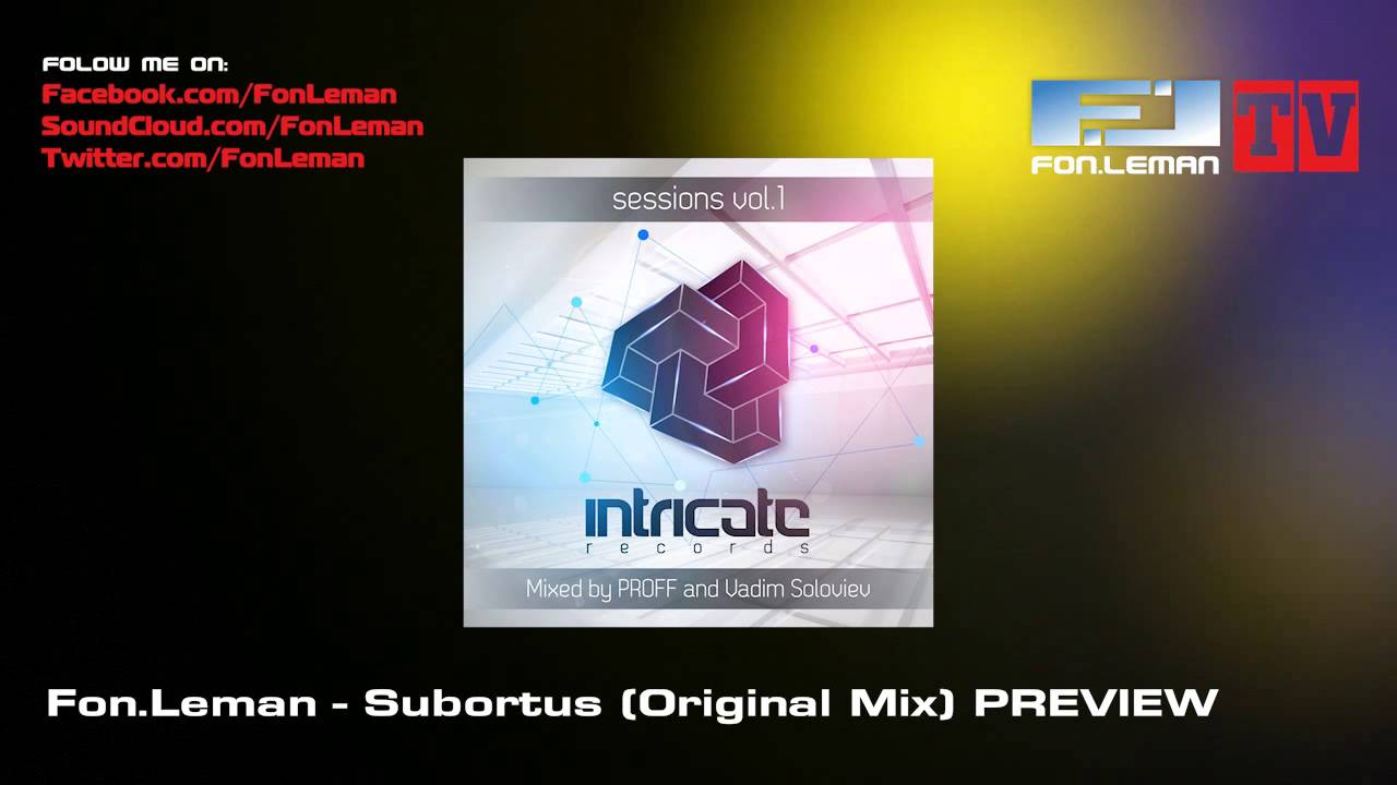 YouTube에서 Fon.Leman - Subortus (Original Mix) PREVIEW 보기 YouTube에서 Fon.Leman - Subortus (Original Mix) PREVIEW 보기