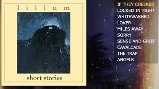 Lilium ‎– Short Stories (2003) [Full Album]