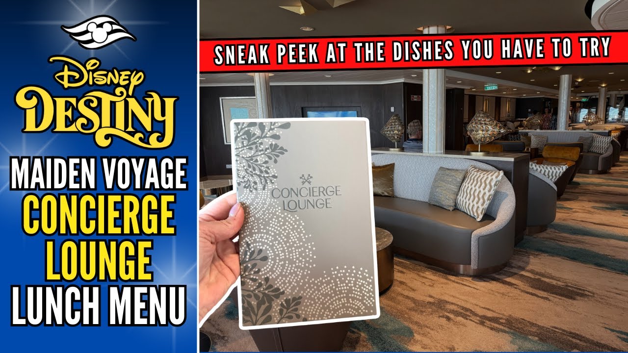 Lunch Menu | CONCIERGE LOUNGE | Disney DESTINY | Maiden Voyage | Disney ...
