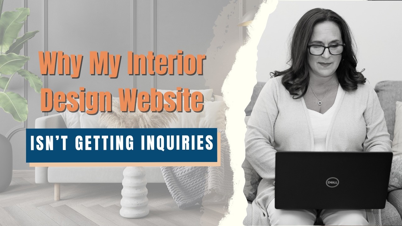 Why My Interior Design Website Isn’t Getting Inquiries - YouTube