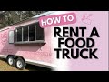 How to rent a food truck