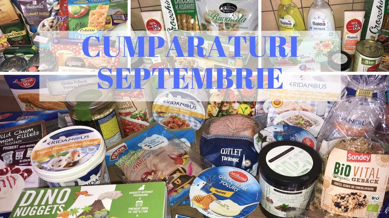 Cumpărături septembrie 2019 | ALIELA – Kaufland, Lidl, Carrefour, DM, Profi, piata, Mega Image