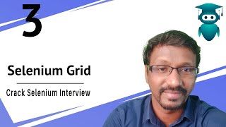 Selenium Interview Questions & Answers - 3. Selenium Grid