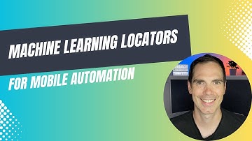 Machine Learning Locators for Mobile Test Automation | New Testim Release