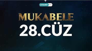 Mukabele - 28. Cüz