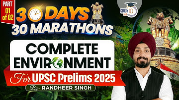 Environment Marathon for UPSC Prelims 2025 | Complete Environment Revision | StudyIQ IAS
