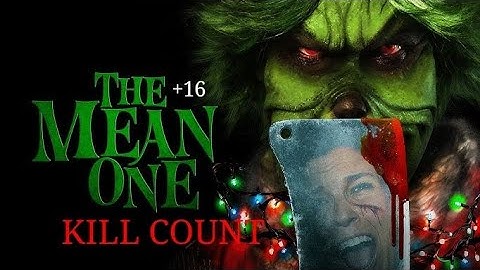 The Mean One (2022) - Kill Count S01