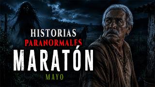MARATÓN Historias Paranormales MAYO