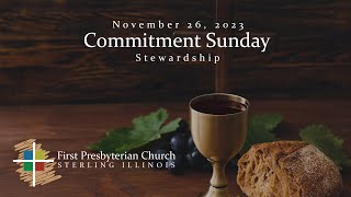 Commitment Sunday - Stewardship - 11/26/2023