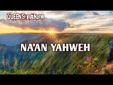 NAAN YAHWEH  GARO GOSPEL LYRICS VIDEOS