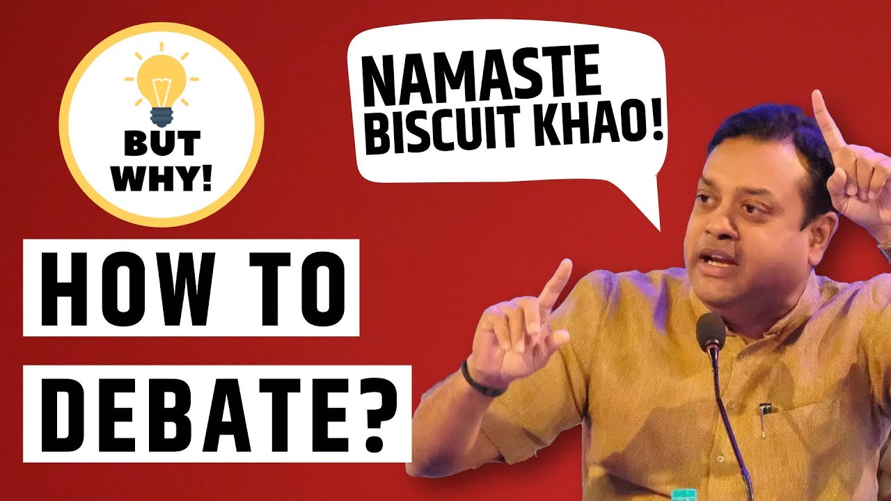 How to debate like Dr. Sambit Patra (Hindi) | But Why