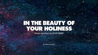 Video-Miniaturansicht von „IN THE BEAUTY OF YOUR HOLINESS - SATB (piano track + lyrics)“