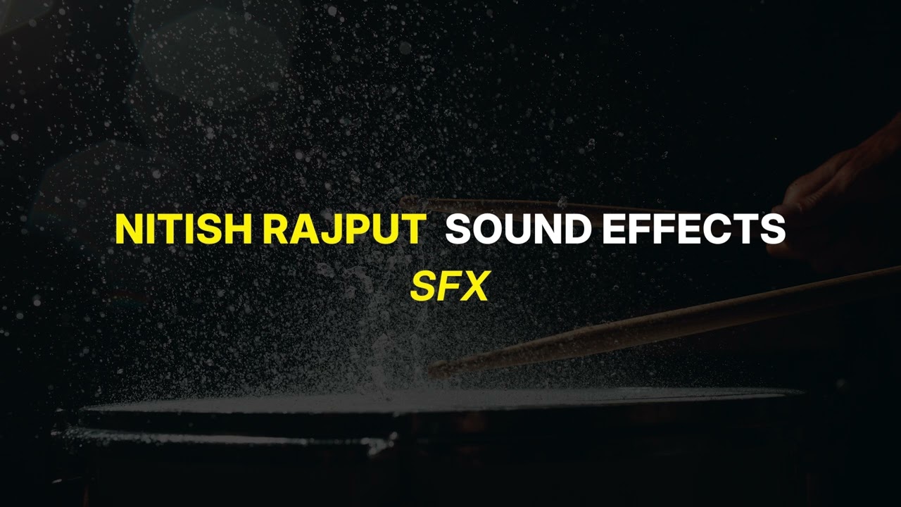 5 Free Nitsh Rajput Cinematic Sound Effects  (No Copyright)