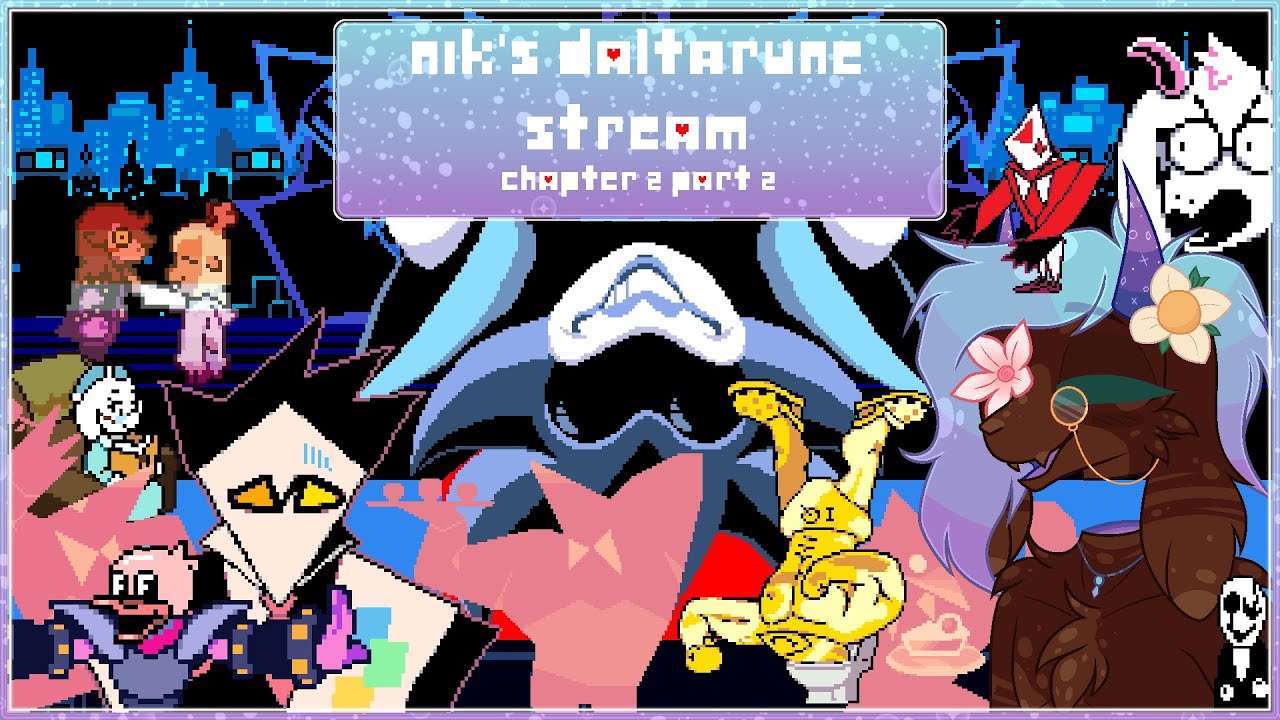 [13+] Nik's Deltarune Chapter 2 Stream | Part 2 - YouTube