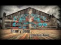 Shanty Deep Tribal is my House