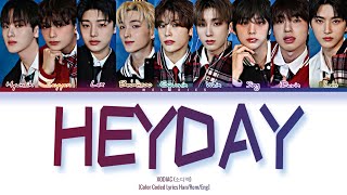 XODIAC (소디엑) - 'HEYDAY' [Color Coded Lyrics Han|Rom|Eng]