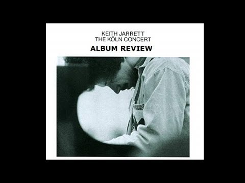 41+ Keith Jarrett Koln Concert Youtube Pics