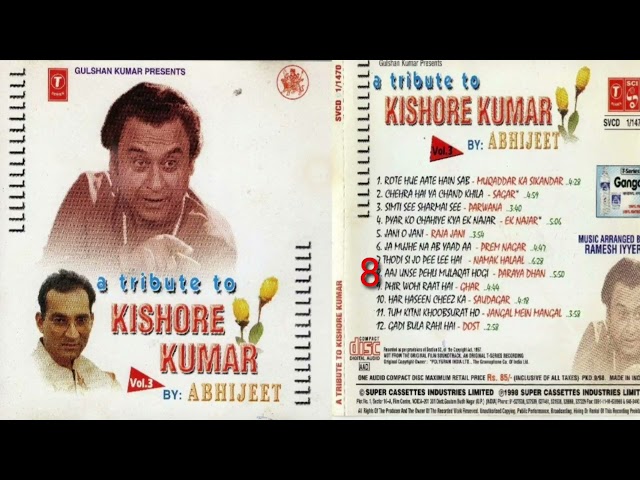 A Tribute to Kishore Kumar :By Abhijeet# vol.  3 :# song. 7 to 12 class=