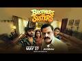 Hotstar Specials #BrothersAndSisters streaming from May 27 only on #Jiohotstar