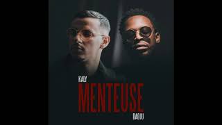 Kaly ft Dadju Menteuse 1h