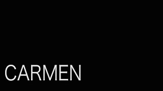 Carmen Documentary