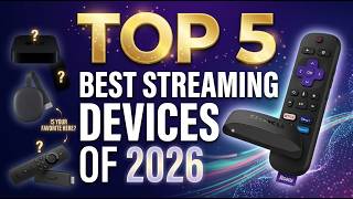 Top 5 Best Streaming Devices in 2026 🔥 (Fast, Cheap & 4K Ready!)