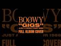 BOØWY "GIGS"全曲カバー #boowy