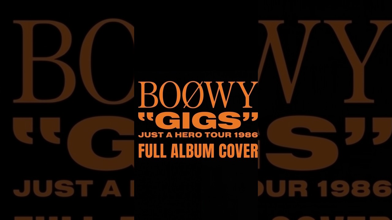 BOØWY "GIGS"全曲カバー #boowy