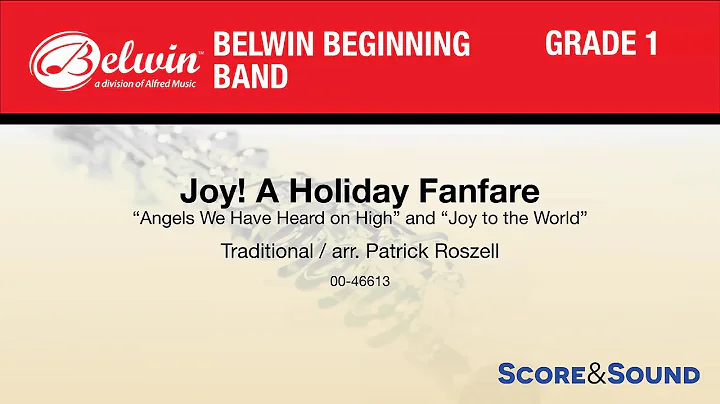 Joy! A Holiday Fanfare, arr. Patrick Roszell  Scor...