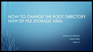 How To Change Root Directory Path of FileStorageArea