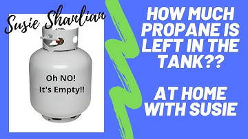 HOW MUCH PROPANE IS LEFT IN THE TANK? - A Super Easy way to figure how much propane is left in tank!
