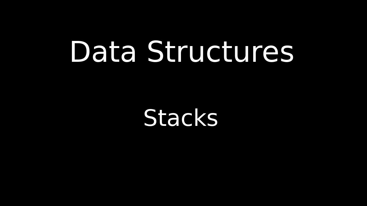 Stacks Introduction (A-Level) - YouTube