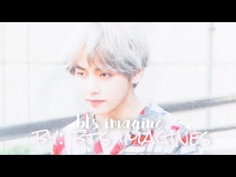 BTS IMAGINES | MEETING TAEHYUNG AT A FANSIGN