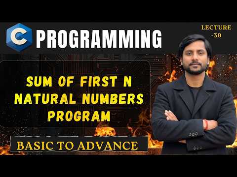 C Program to Find Sum of First N Natural Numbers | In Hindi